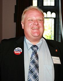 ROB FORD,  MAYOR OF TORONTO