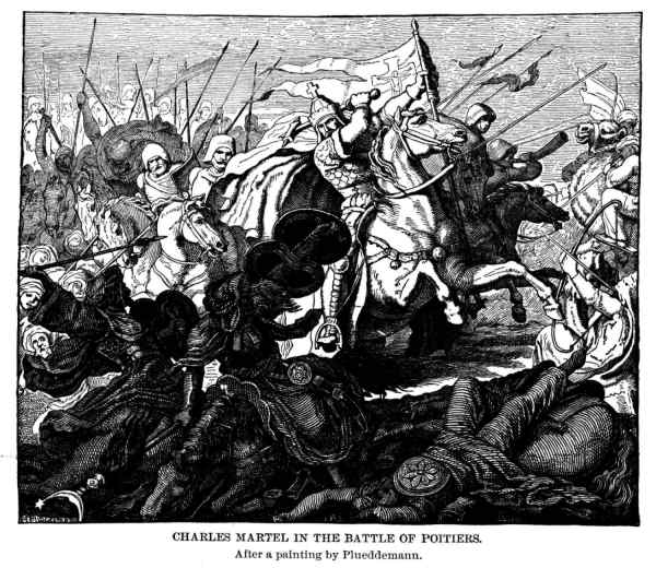 CHARLES MARTEL - BATTLE OF TOURS (POITIERS) October 10th, 732